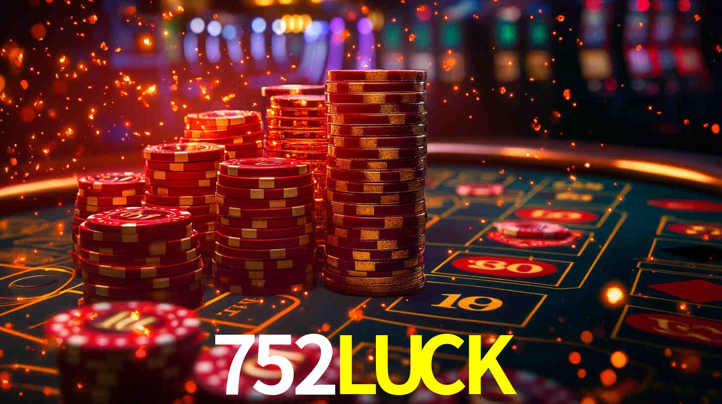 Melhores Jogos de Slots no 752LUCK 🍀